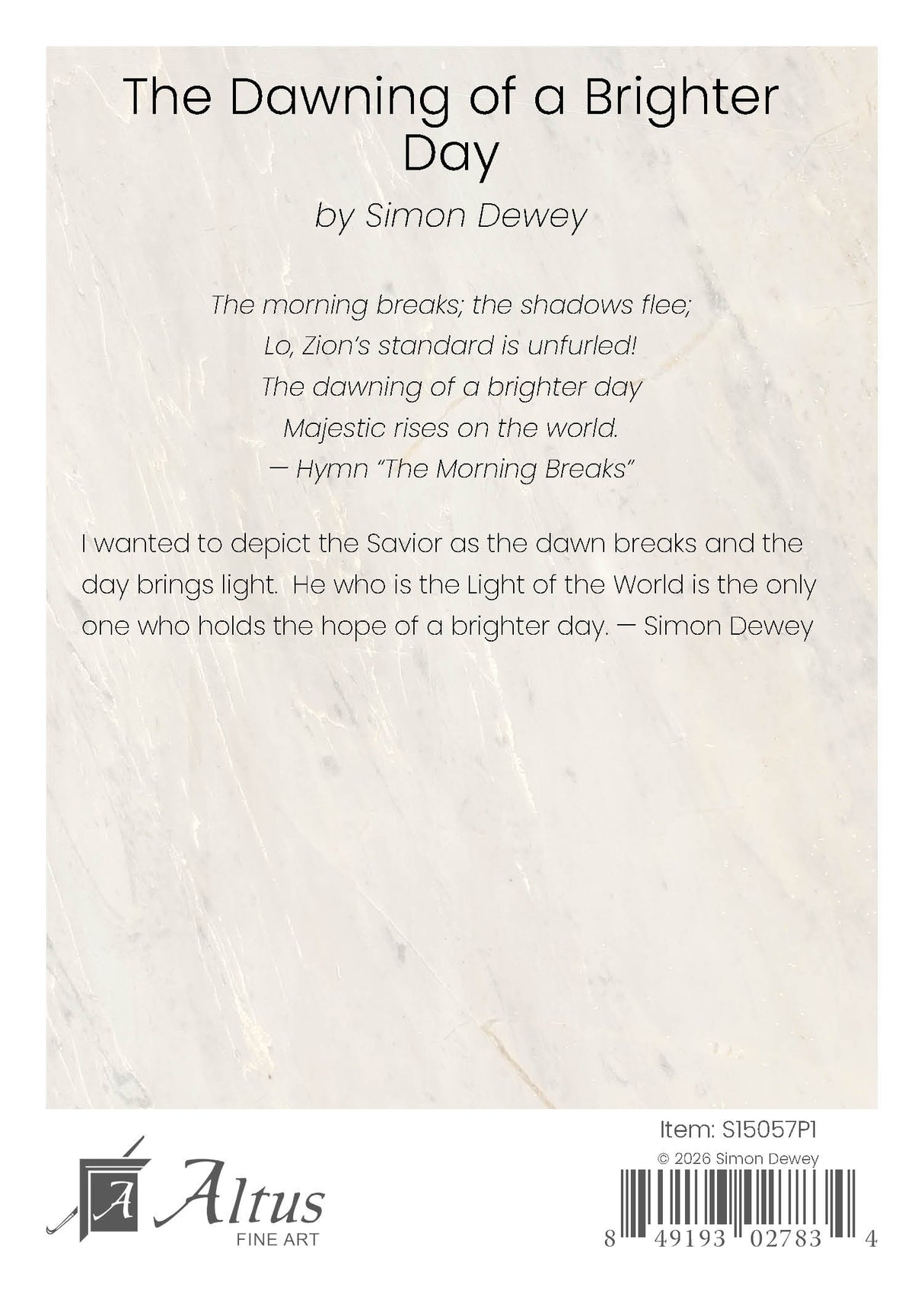 The Dawning of a Brighter Day