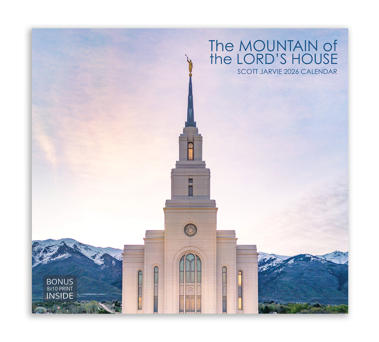 The Mountain of the Lord's House Scott Jarvie 2026 Calendar
