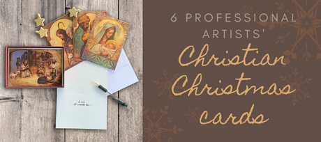 Christian Christmas Cards by 6 Professional Artists