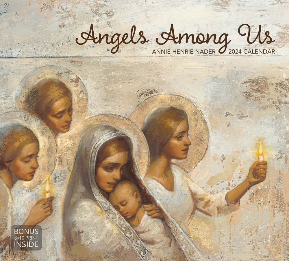 Angels Among Us Annie Henrie Nader 2024 Calendar