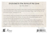 Encircled in the Arms of His Love