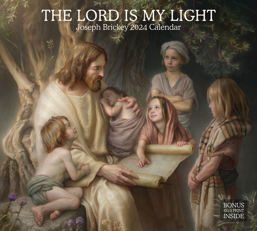 The Lord is my Light Joseph Brickey 2024 Calendar