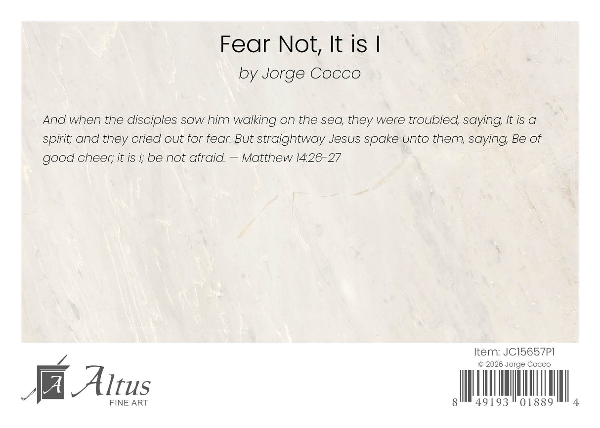 Fear Not, It is I