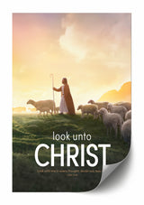 Look Unto Christ (Greener Pastures) 12x18 Repositionable Poster