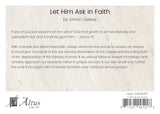 Let Him Ask In Faith by Simon Dewey