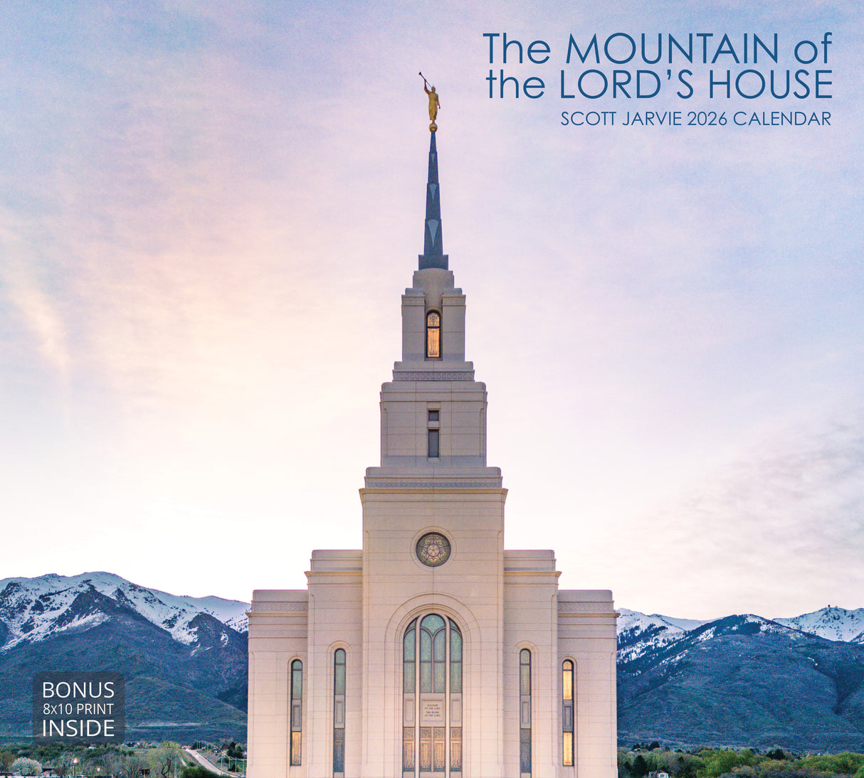 The Mountain of the Lord's House Scott Jarvie 2026 Calendar