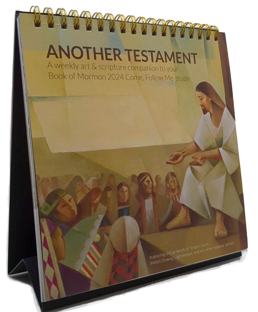 Another Testament: A weekly art & scripture companion to your Book of Mormon 2024 Come, Follow Me study