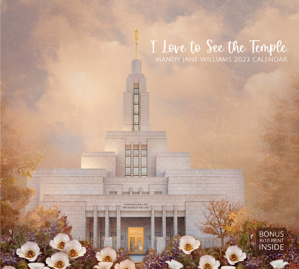 2023 Mandy Jane Williams Calendar - I Love to See the Temple